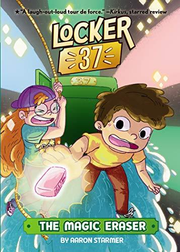 The Magic Eraser (Locker 37, Bk. 1)