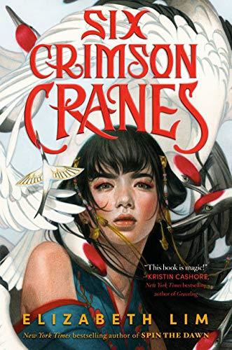 Six Crimson Cranes (Bk. 1)