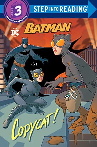 Copycat! (DC Batman: Step Into Reading, Step 3)