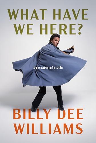 What Have We Here? Portraits of a Life