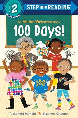 100 Days! (All Are Welcome, Step Into Reading, Step 2)