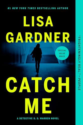 Catch Me (Detective D. D. Warren, Bk. 6)