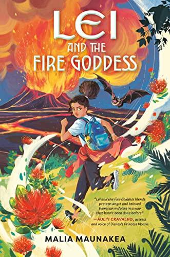 Lei and the Fire Goddess (Lei and the Legends, Bk. 1)