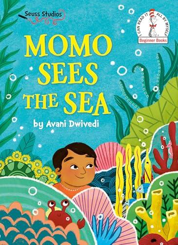 Momo Sees the Sea (Beginner Books)