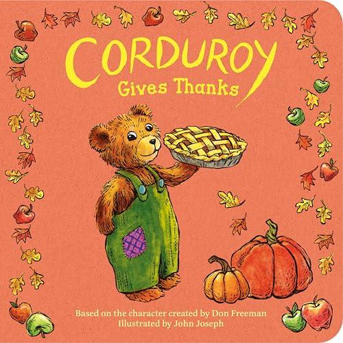 Corduroy Gives Thanks (Corduroy)