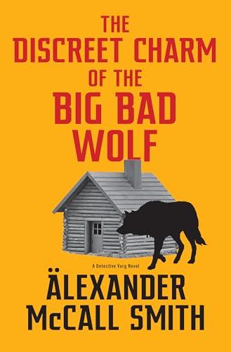 The Discreet Charm of the Big Bad Wolf (Detective Varg, Bk. 4)