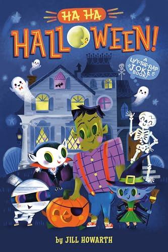 Ha Ha Halloween! A Lift-The-Flap Joke Book!