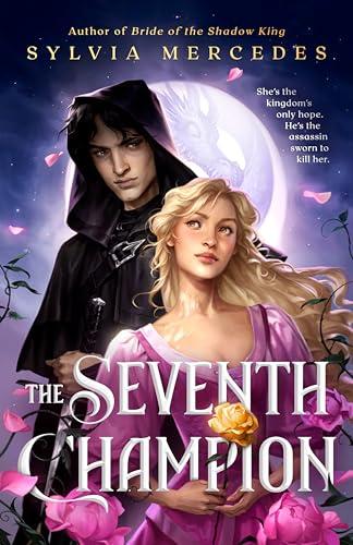 The Seventh Champion (The Dragon Queen Duology, Bk. 1)