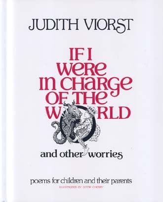 If I Were in Charge of the World and Other Worries