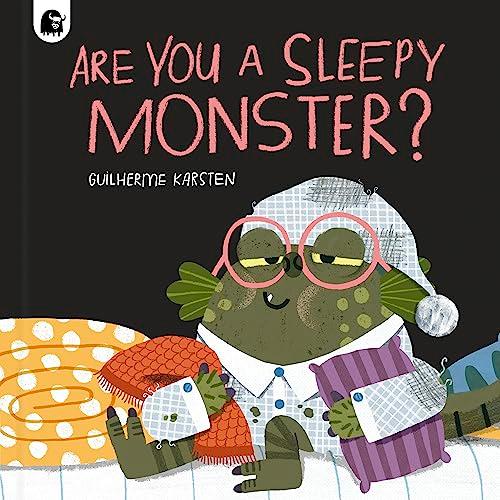 Are You a Sleepy Monster? (Your Scary Monster Friend, Bk. 2)