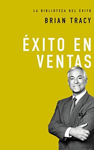 Éxito en Ventas (La Biblioteca Del Éxito)