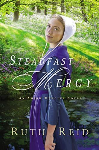 Steadfast Mercy (Amish Mercies, Bk. 3)