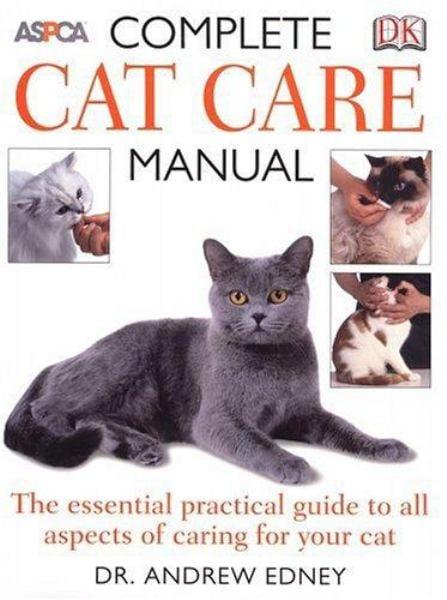 ASPCA Complete Cat Care Manual