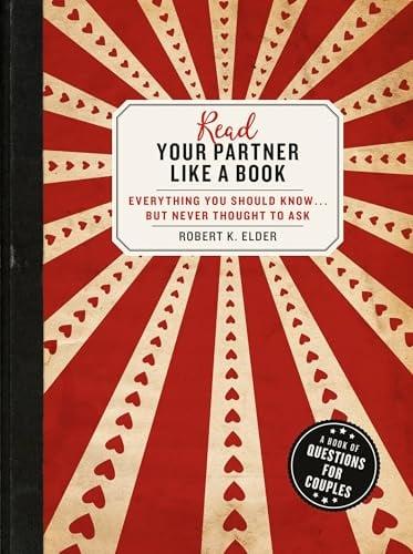 Read Your Partner Like a Book: Everything You Should Know...But Never Thought to Ask