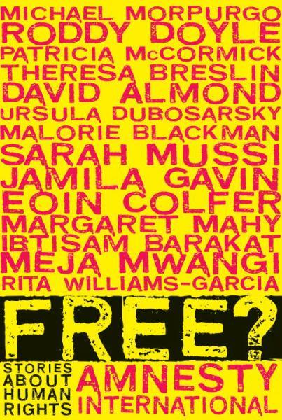 Free? Stories About Human Rights