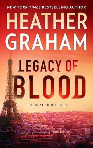 Legacy of Blood (The Blackbird Files, Bk. 3)