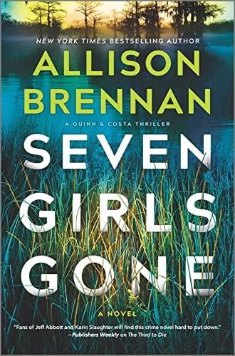 Seven Girls Gone (A Quinn & Costa Thriller, Bk. 4)