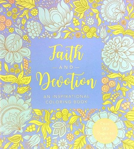 Faith and Devotion: An Inspirational Coloring Book