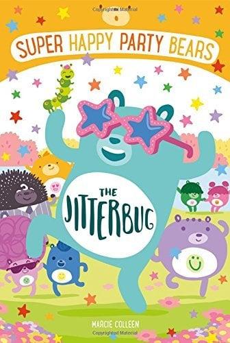 The Jitterbug (Super Happy Party Bears, Bk. 6)