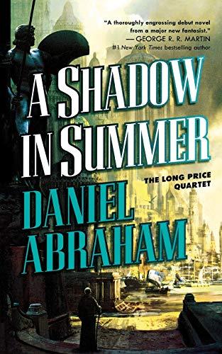 A Shadow in Summer (Long Price Quartet, Bk. 1)
