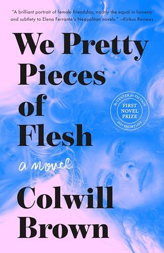 We Pretty Pieces of Flesh