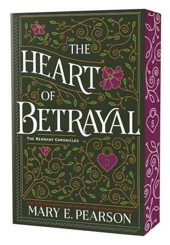 The Heart of Betrayal (The Remnant Chronicles, Bk. 2)