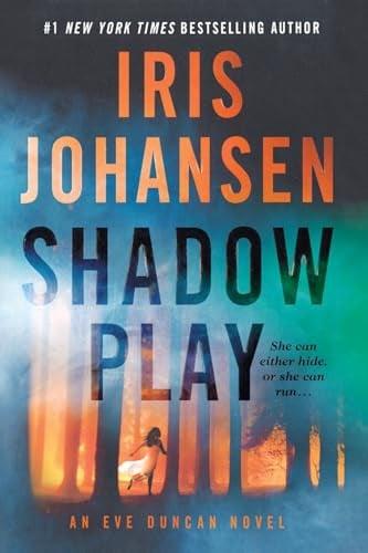 Shadow Play (Eve Duncan, Bk. 19)