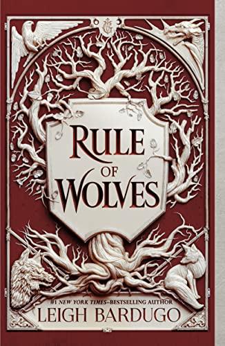 Rule of Wolves (King of Scars Duology, Bk. 2)