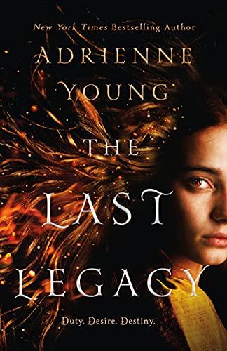 The Last Legacy (The World of the Narrows, Bk. 3)
