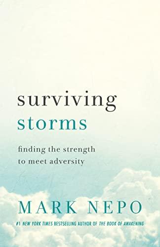 Surviving Storms: Finding the Strength to Meet Adversity