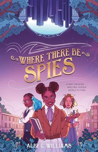 Where There Be Spies (The Outersphere Series, Bk. 2)