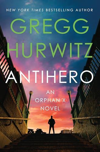 Antihero (Orphan X, Bk. 11)