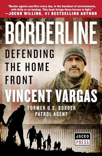 Borderline: Defending the Home Front