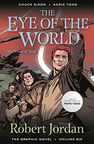 The Wheel of Time: The Eye of the World (Volume 6)