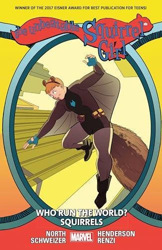 Who Run the World? Squirrels (The Unbeatable Squirrel Girl, Volume 6)
