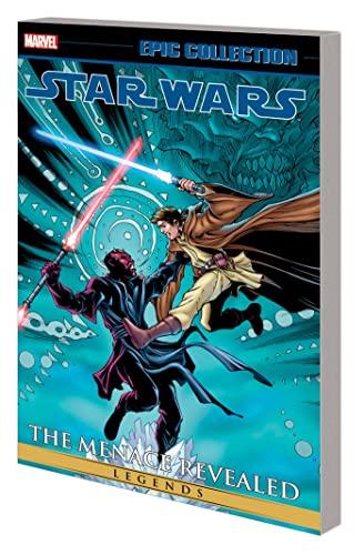 The Menace Revealed (Star Wars Legends Epic Collection, Volume 3)