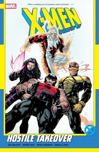 Hostile Takeover (X-Men, Volume 2)