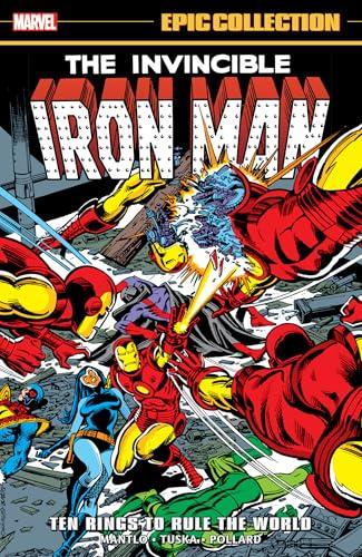 Ten Rings to Rule the World (Iron Man, Volume 7, Epic Collection)