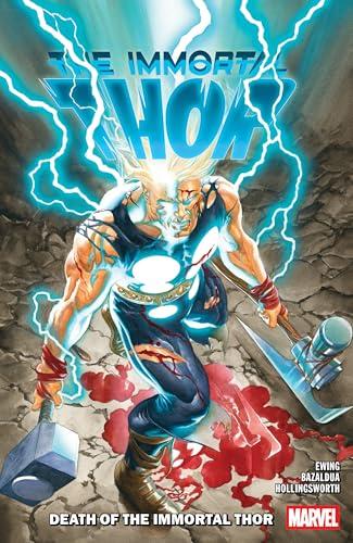 Death of the Immortal Thor (The Immortal Thor, Volume 5)