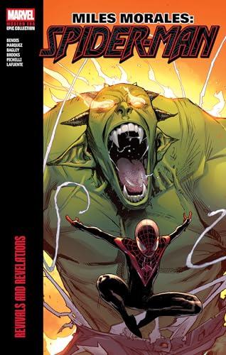 Revivals and Revelations (Miles Morales: Spider-Man, Volume 3, Modern Era Epic Collection)