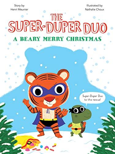 A Beary Merry Christmas (The Super-Duper Duo)