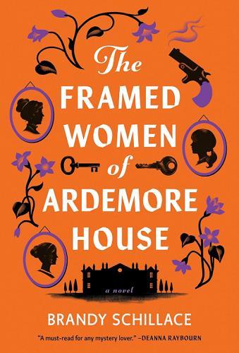 The Framed Women of Ardemore House (Netherleigh Mysteries, Bk. 1)