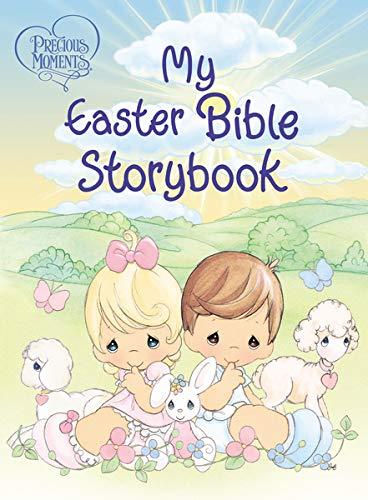 My Easter Bible Storybook (Precious Moments)
