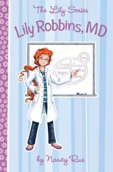 Lily Robbins, M. D. (The Lily Series)