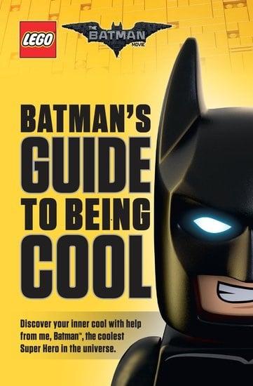 Batman's Guide to Being Cool (The LEGO Batman Movie)