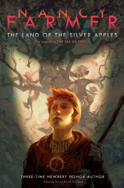 The Land of the Silver Apples (The Sequel to The Sea of Trolls)