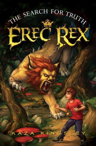 The Search for Truth (Erec Rex, Bk. 3)