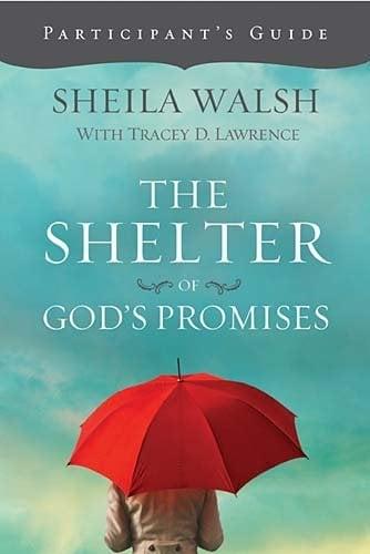 The Shelter of God's Promises (Participant's Guide)