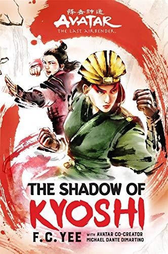 The Shadow of Kyoshi (Avatar: The Last Airbender, The Kyoshi Novels, Bk. 2)