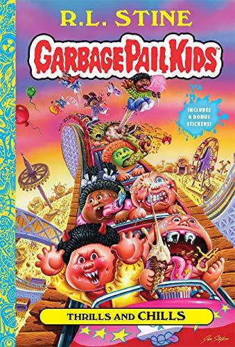 Thrills and Chills (Garbage Pail Kids, Bk. 2)